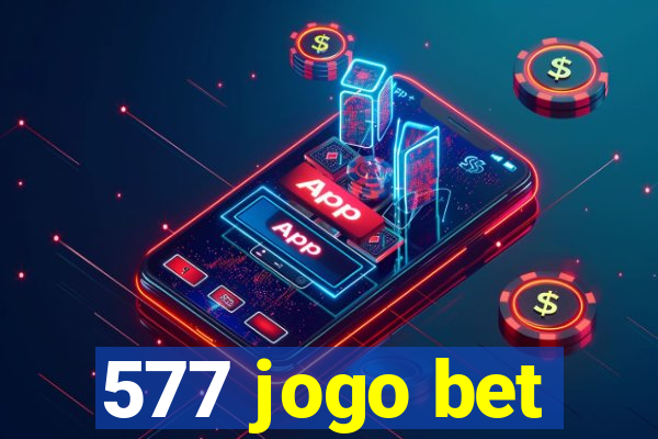 577 jogo bet